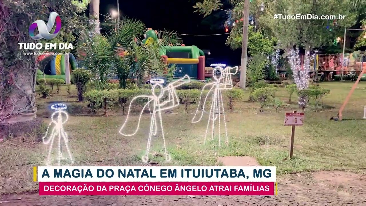 A magia do Natal na Praça Cônego Ângelo em Ituiutaba