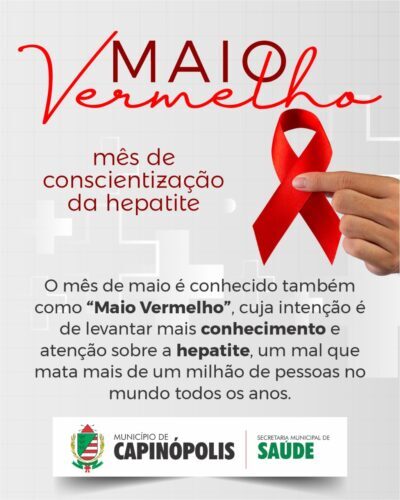 Capinópolis: Maio vermelho e a conscientização da hepatite
