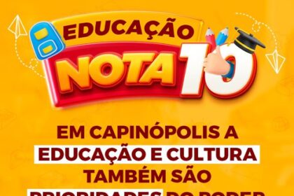 Capinópolis tem Educação nota 10!